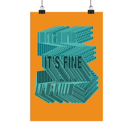 It's Fine Typography Vertical Poster